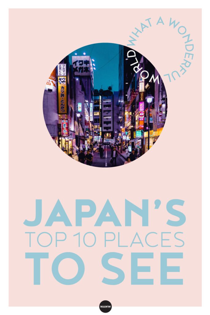 JAPAN’S-TOP-10-PLACES-TO-SEE