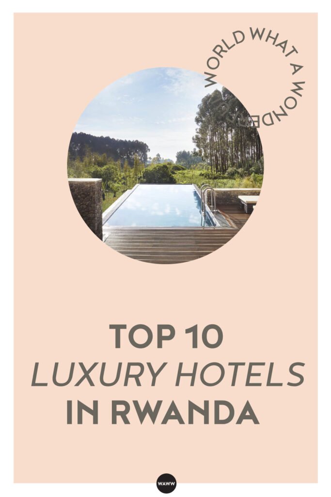 TOP-10-LUXURY-HOTELS-IN-RWANDA