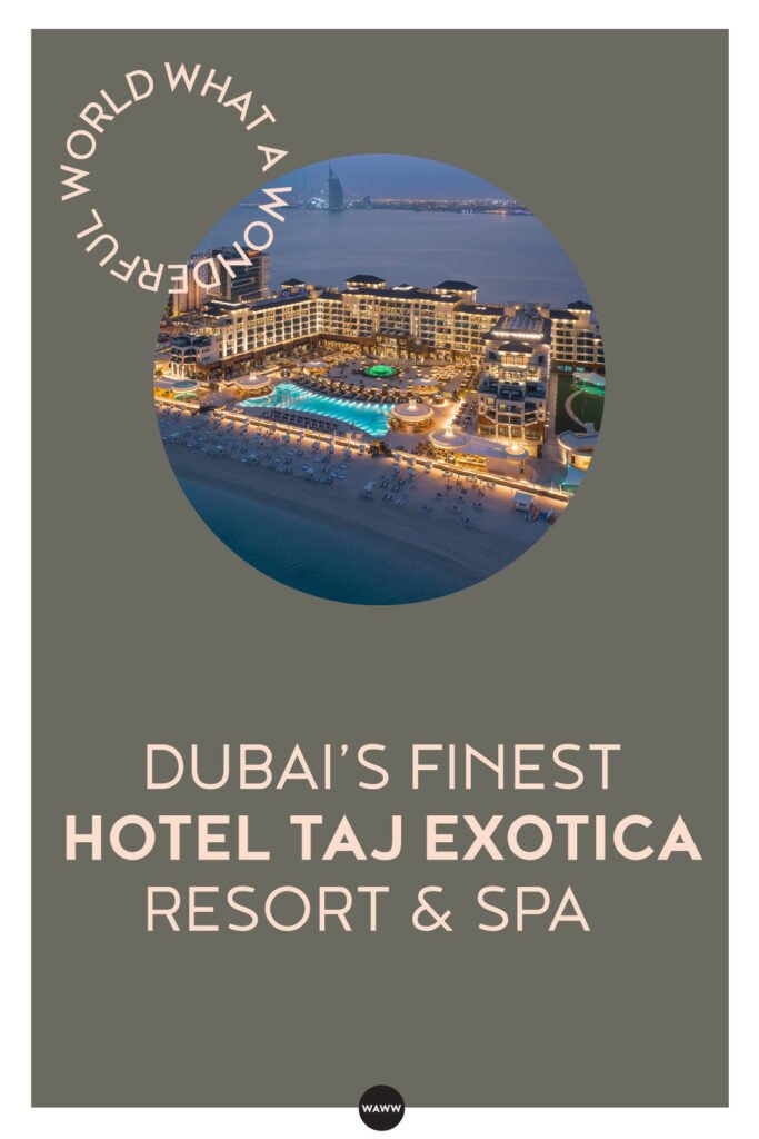 DUBAI’S-FINEST-HOTEL-TAJ-EXOTICA-RESORT-&-SPA
