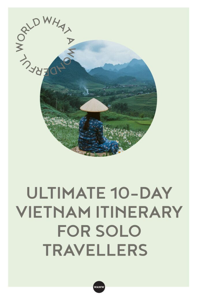 Ultimate-10-Day-Vietnam-Itinerary-for-Solo-Travellers